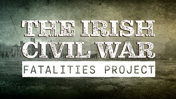 The Irish Civil War Fatalities Project