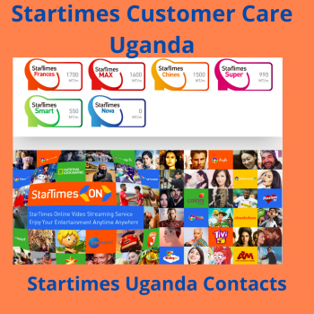 Startimes Uganda Customer Care