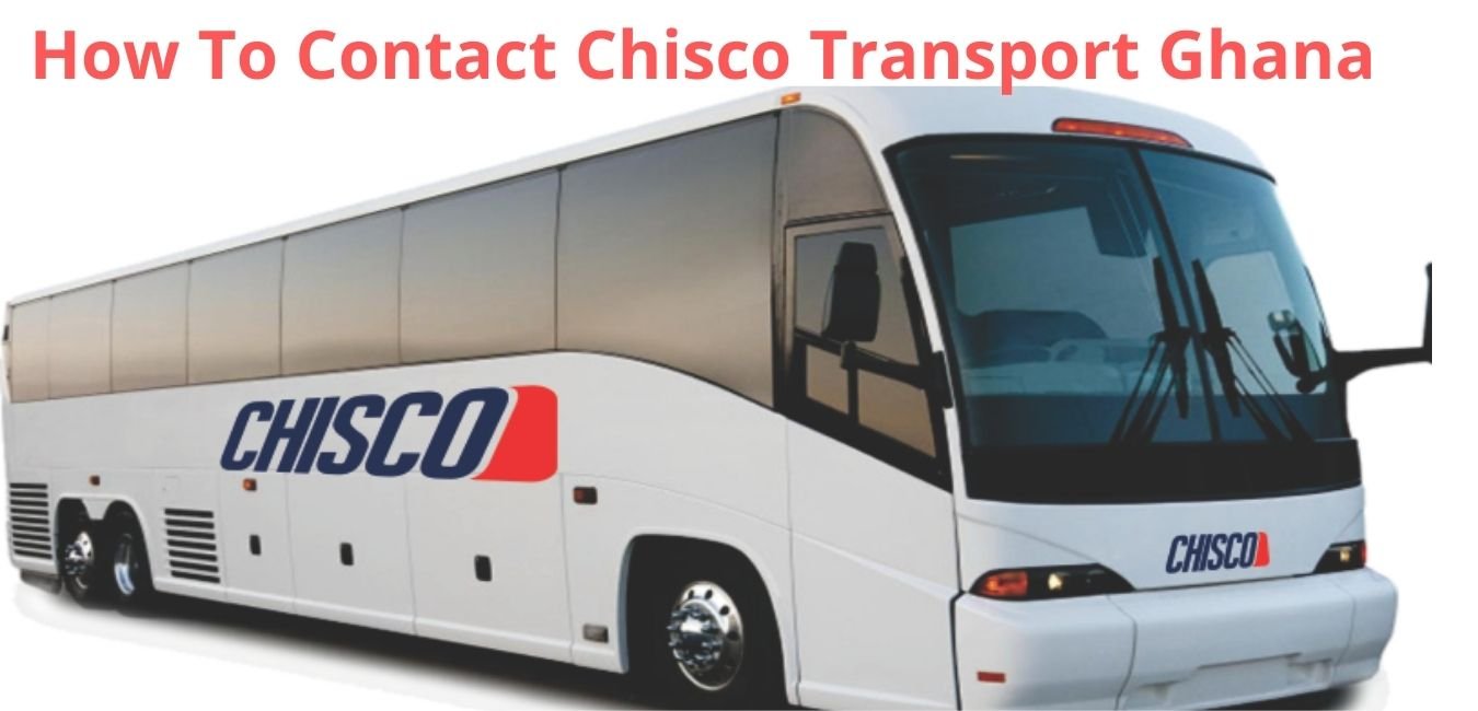 How To Contact Chisco Transport Ghana