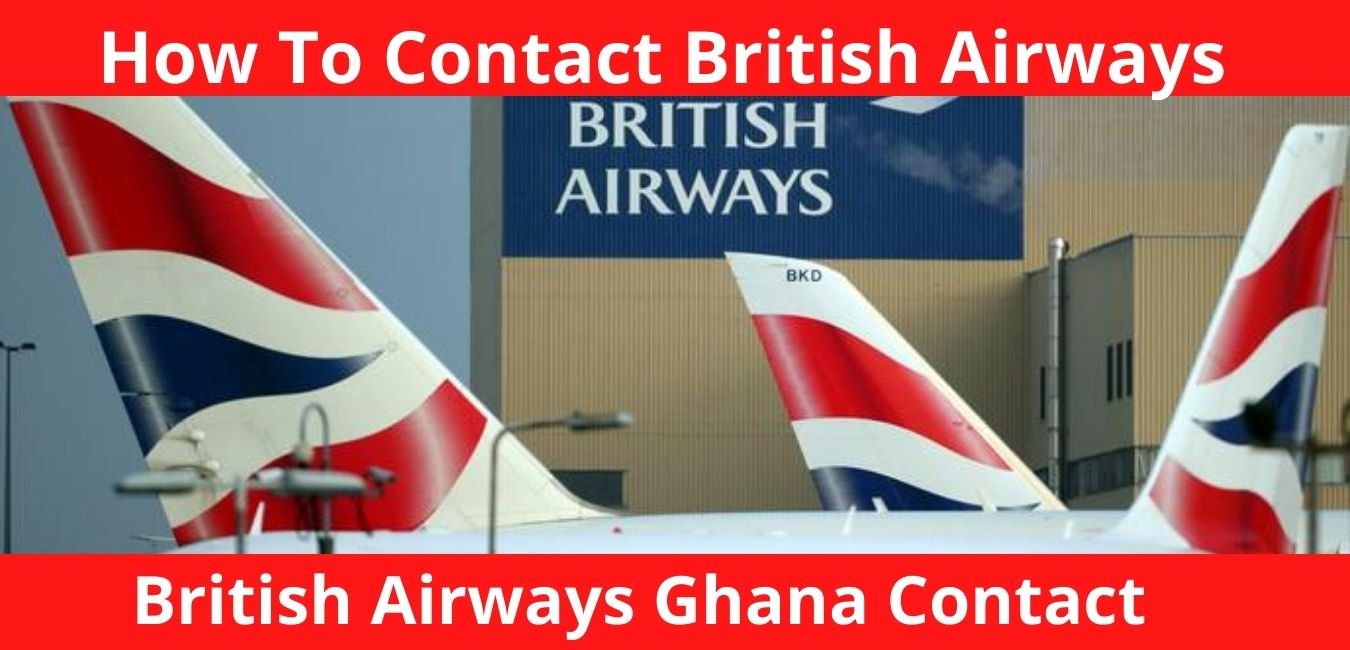 How To Contact British Airways Ghana
