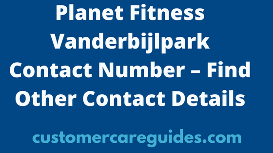 Planet Fitness Vanderbijlpark Contact Details